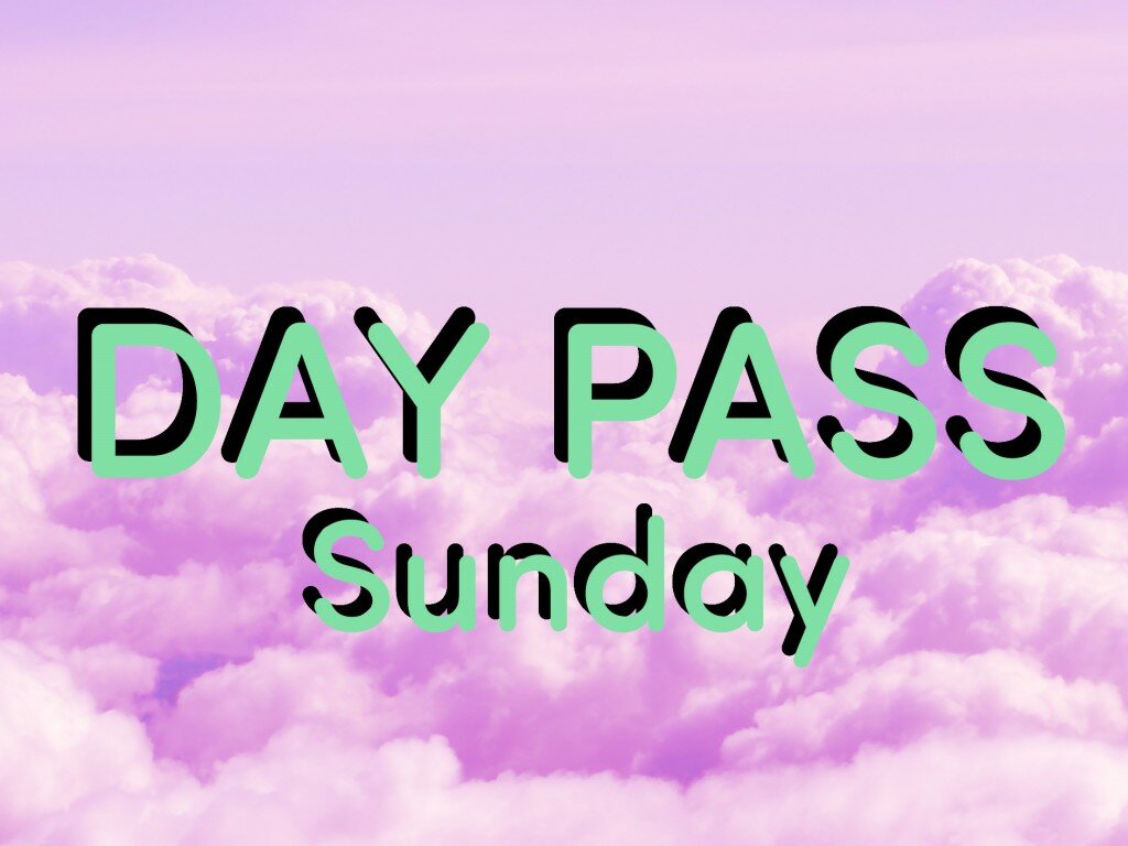 Day Pass Sunday